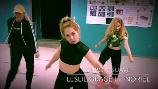 Duro y Suave by Leslie Grace ft Noriel // Choreography by William Alexis