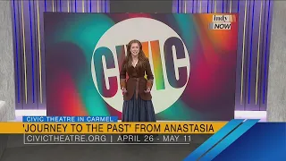 Booth Tarkington Civic Theatre presents "Anastasia" - 4/25/24