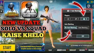 Pubg Me Solo Vs Squad Setting Kaise Kare || How To Play Solo Vs Squad In Pubg || Solo Vs Squad Khele