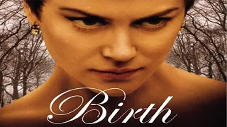 Birth (2004) - YMS Watch Along