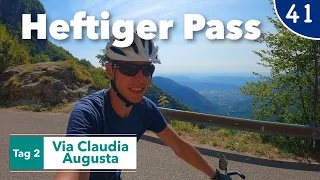 Via Claudia Augusta Tag 2 | Heftiger Bergpass - 700 HM in 3h | 12-Wochen-Radreise | #41 von 51 | 4K