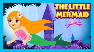 The Little Mermaid Fairy Tales And Bedtime Story | The Little Mermaid Song For Kids