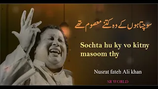 Sochta hoon ke woh kitne masoom thay By Nusrat Fateh Ali Khan | New latest Qawali 2024