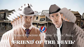 Andrew Rinehart & Bonnie "Prince" Billy - 'Friend Of The Devil' (OFFICIAL VIDEO)