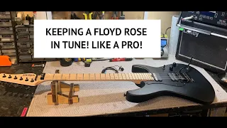 How to keep a Floyd Rose in tune like a PRO