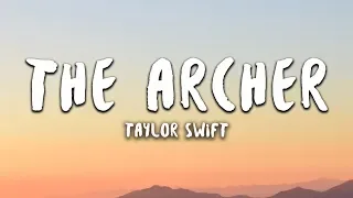 Taylor Swift - The Archer (Lyrics)