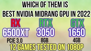 RX 6500 XT PCIE 3.0 VS GTX 1650 VS RTX 3050  GAMING BENCHMARKS TEST 12 GAMES ON 1080P