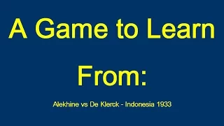 Alekhine vs De Klerck - Tjepsoe 1933