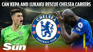 Is there hope for Romelu Lukaku and Kepa Arrizabalaga at Chelsea?