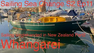 Sailing Sea Change S2 Ep11 - New Zealand Part 2