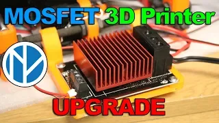 Upgrade your 3D Printer with a MOSFET - Simply!