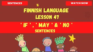 IF , May , No Sentences in finnish | Finnish language lesson for beginners | Finnish language 2023