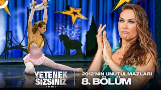 Yetenek Sizsiniz 2012 Unutulmaz Performanslar Bölüm 8