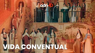 La vida conventual | El adn de la historia