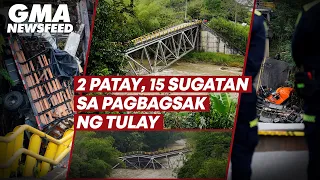 2 patay, 15 sugatan sa pagbagsak ng tulay | GMA News Feed