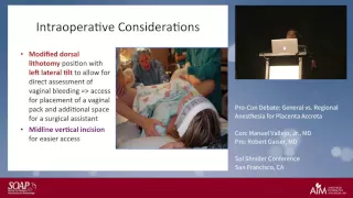 Pro-Con Debate: General vs. Regional Anesthesia for Placenta Accreta General