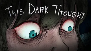 This Dark Thought | Horror Short Film