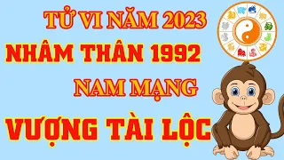 🔴 Tử Vi 2023 Nhâm Thân 1992 Nam Mạng - Vượng Tài Lộc