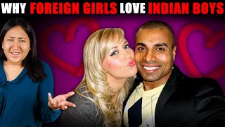 Why Foreign Girls Love Indian Boys?