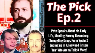 The Pick Ep. 2 - Harvey Rosenberg, Allenwood Prison, Vito Arena & Trial Discussion.