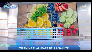 Il Mio Medico (Tv2000) - Vitamina C, a cosa serve e quando assumerla