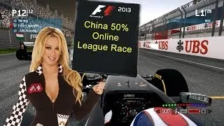 f1 2013 China 50% League Race (take2) - Formula One Fair Fighters