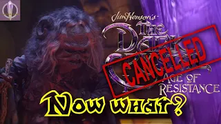 Dark Crystal: Age of Resistance CANCELLED! Now What? #HealTheDarkCrystal #ForThra