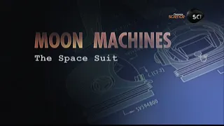 Moon Machines - The Space Suit