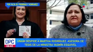 Yasmín Esquivel: UNAM despide a asesora de tesis de la ministra | De Pisa y Corre