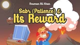 Sabr (Patience) & its Reward