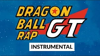 DRAGON BALL GT RAP | PORTA | INSTRUMENTAL