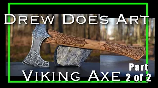 Turn Harbor Freight Axe Into Viking Style Axe  With Carved and Wood burn Handle