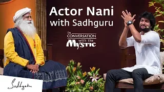 Actor Nani with Sadhguru - In Conversation with the Mystic