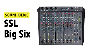 SSL Big Six Sound Demo (no talking) with Electronic Music