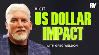 #1017 - Is the U.S. Dollar Still a Safe Haven? | With Greg Weldon