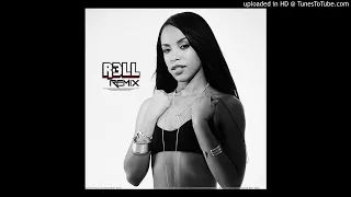 Aaliyah - One in a million (R3LL Remix)