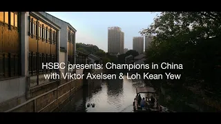 Champions in China: Viktor Axelsen and Loh Kean Yew