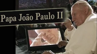 Documentário sobre o Papa João Paulo II