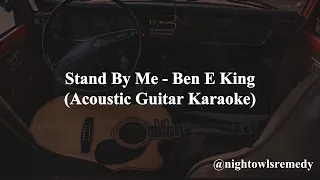 Stand By Me - Ben E King (Acoustic Guitar Karaoke)