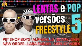 FUNK MELODY VOL 34 - LENTAS E POP VERSÕES FREESTYLE | PET SHOP BOYS, NEW ORDER, ALPHAVILLE E +