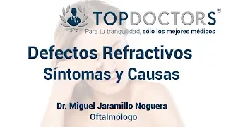 Defectos Refractivos: Miopía, Astigmatismo e Hipermetropía