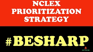 NCLEX  Review Practice Questions | NCLEX Review Prioritization | SATA | Tips/Strategy - BESHARP