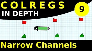 Rule 9: Narrow Channels | COLREGS In Depth