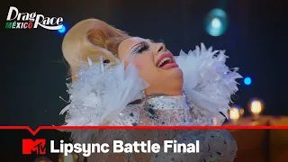 Lipsync Battle final "Él Me Mintió" de Amanda Miguel | Drag Race México | Temporada 1