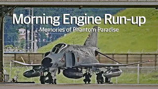 [百里基地] あの頃のF-4 ファントム "モーニングルーティーン“     Memories of F-4 Phantom Paradise・Morning Engine Run-up