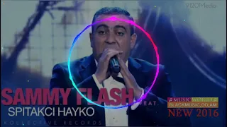 SAMMY FLASH feat SPITAKCI HAYKO| Alla Yar