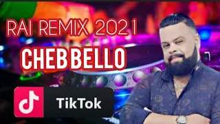 Rai Mix 2021|Cheb Bello© Remix Dj Adel 13