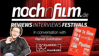 In conversation with Daniel Goldhaber | How to Blow Up a Pipeline | Interview