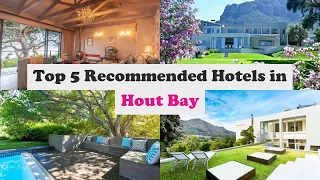 Top 5 Recommended Hotels In Hout Bay | Top 5 Best 5 Star Hotels In Hout Bay
