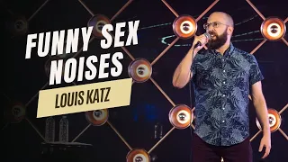 Funny Sex Noises - Louis Katz